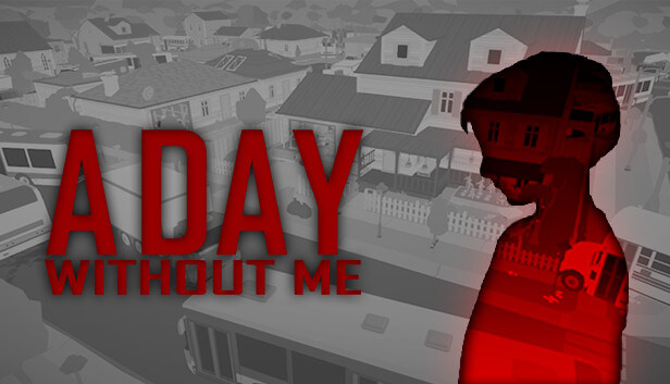 Show details for A Day Without Me Picture of A Day Without Me