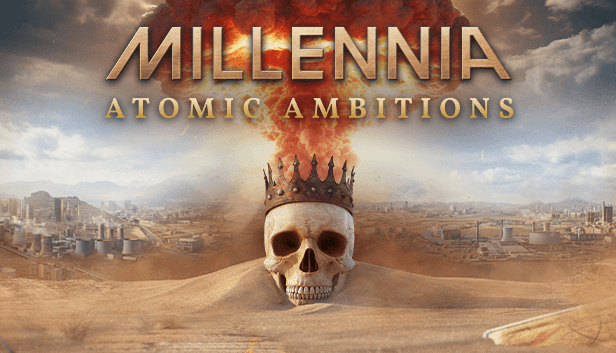 Picture of Millennia: Atomic Ambitions